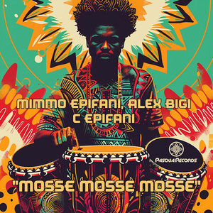 Mosse Mosse Mosse (Afro Mix)