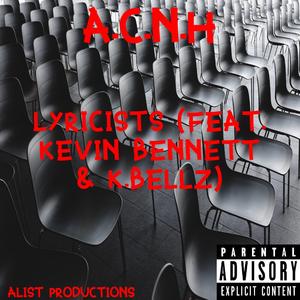Lyricists (feat. Kevin Bennett & K.Bellz)