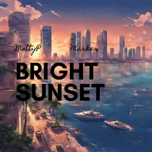 bright sunset (feat. Marker)