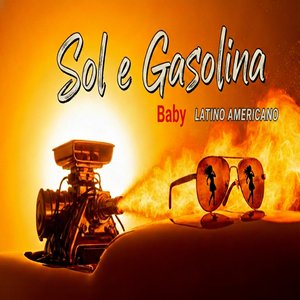 Sol Y Gasolina Baby