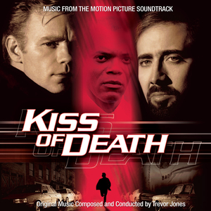 Kiss of Death (End Credits) (From "Kiss of Death"/Score)
