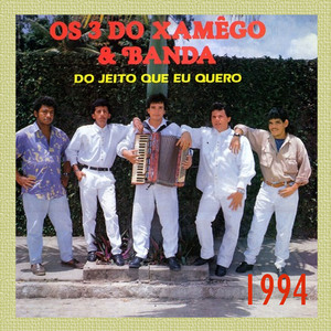O presente - OS 3 DO XAMEGO