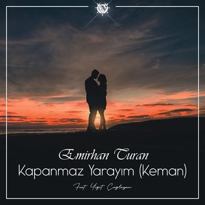 Kapanmaz Yarayım (Keman)