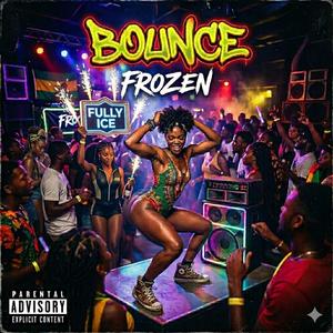 Frozen (BOUNCE)