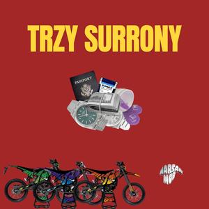 TRZY SURRONY