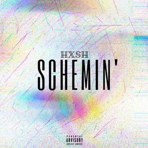 Schemin'