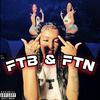 KaylaXClassy - FTB & FTN (feat. Starr & LondonMariyah)