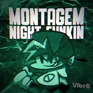 Montagem Night Funkin (Speed Up)