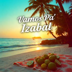 Vamos Pa' Izabal (Cumbia)