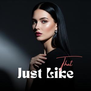 Just Like That