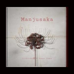 Manjusaka[Prod.LilBirdee莊&Roman Jones]