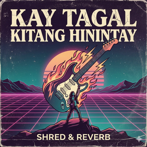 Kay Tagal Kitang Hinitay