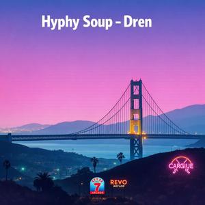 Hyphy Soup