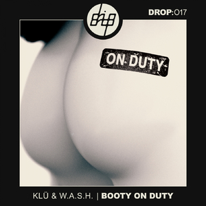 Booty On Duty (Original Mix)