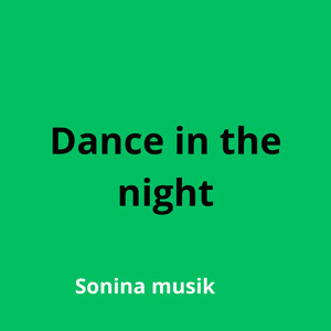 Dance in the night