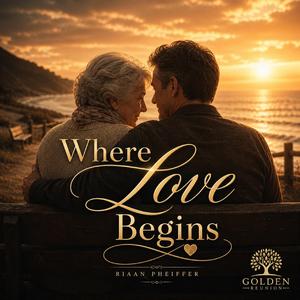 Where Love Begins
