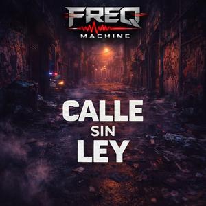 Calle sin Ley
