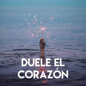 Duele el Corazón