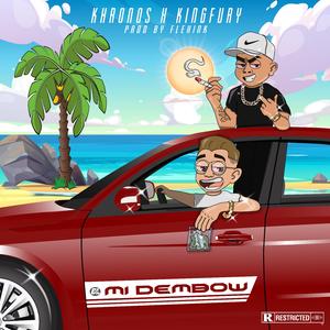 Mi Dembow (feat. Khronos)