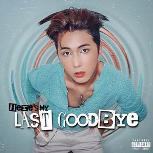 Here's My Last Goodbye