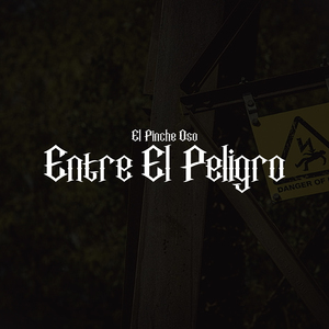 Entre el Peligro