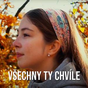 Všechny ty chvíle (feat. Mishovy silenosti)