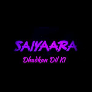 Saiyaara – Dhadkan Dil Ki | Sherya & Neelam | Pandit | Latest Romantic Song 2025