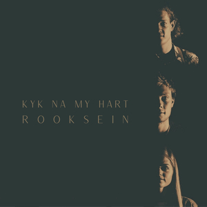 Kyk Na My Hart (Die Begin)