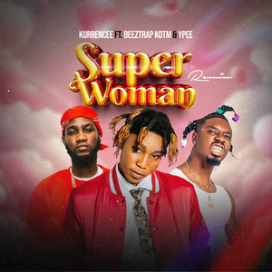 Super Woman (Remix)