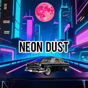 Neon Dust