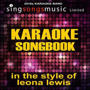 Better in Time (In the Style of Leona Lewis)