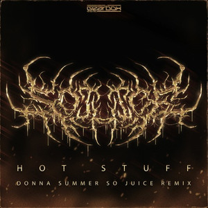 Hot Stuff (So Juice Remix)