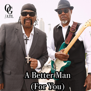 A Better Man (For You)