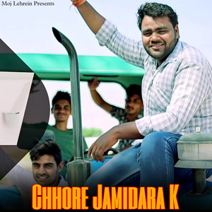 Chhore Jamidara K