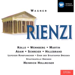 Rienzi, WWV 49, Act 2 Scene 2:"Ich will denn ein Verräter sein" (Adriano) - No. 7, Finale, "Erschallet Feierklänge!" (Chorus, Rienzi, Baroncelli)