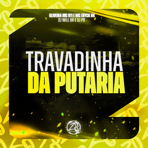 Travadinha da Putaria