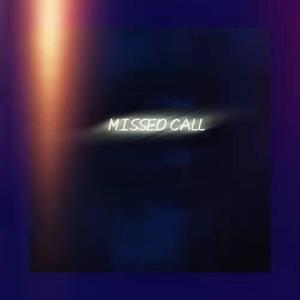 Missed call (Prod.By K-MAX)