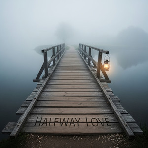 Halfway Love