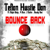 Teflon Hustle Don - Bounce Back