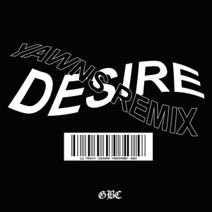 Desire (YAWNS Remix)