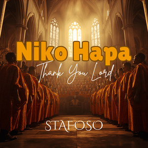 Niko Hapa (Thank You Lord)