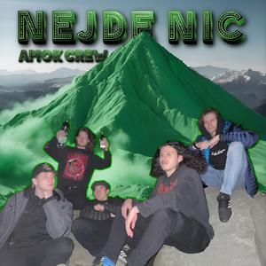 Nejde Nic (feat. Young Corn)