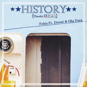 History (Thanks Obama) [feat. Deemi & Olu Dara]