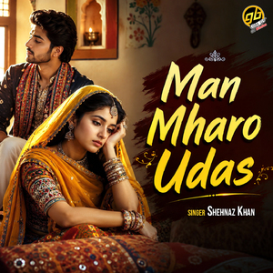 Man Mharo Udas
