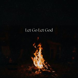 Let Go Let God