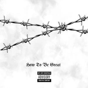 How To Be Great (feat. Ysn & H.S)