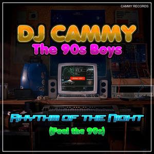 Rhythm of the Night (Feel the 90s)