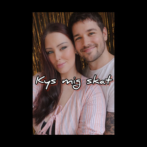 Kys mig skat