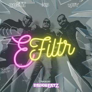 E Filtr (feat. Roby Silveri & Costa)