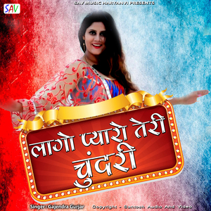 Laago Pyaro Teri Chundri